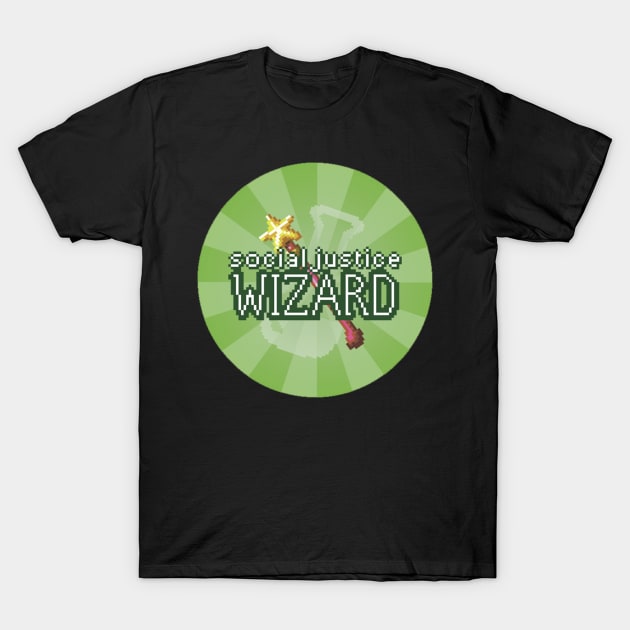 Social Justice Wizard T-Shirt by Optimysticals